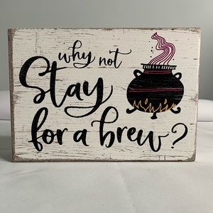 WHY NOT STAY FOR A BREW?